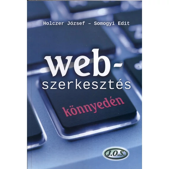 Webszerkesztés könnyedén - Somogyi Edit