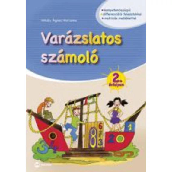 Varázslatos számoló 2. évfolyam - Mihály Ágnes Marianna