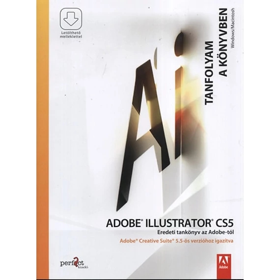 Adobe Illustrator CS5 - LETÖLTHETŐ MELLÉKLETTEL