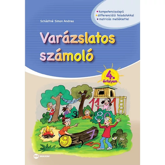 Varázslatos számoló 4. évfolyam - matricás melléklettel - Schädtné Simon Andrea