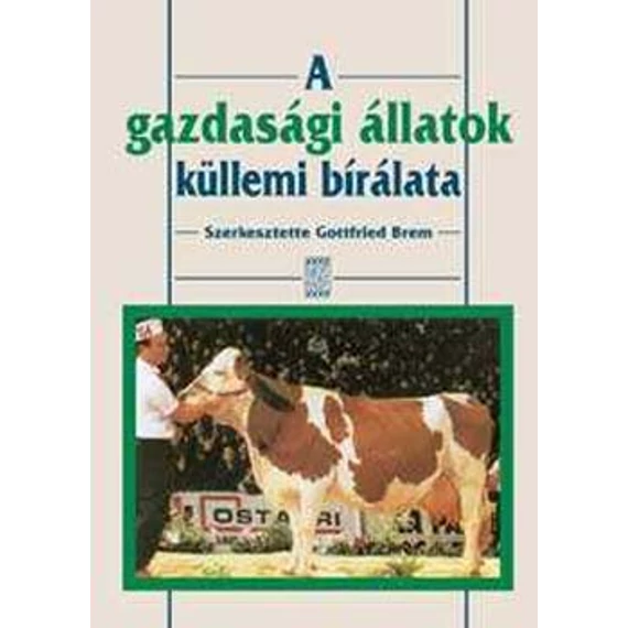 A gazdasági állatok küllemi bírálata - G. Brem