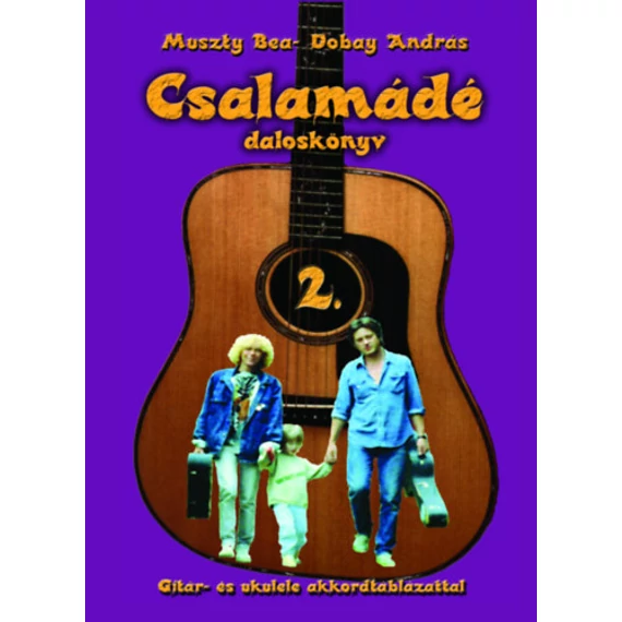 Csalamádé 2. - Második Daloskönyv - Muszty Bea