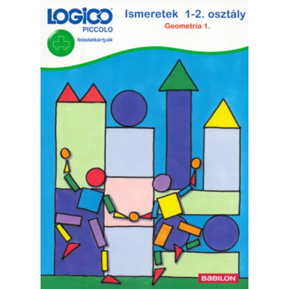 Logico Piccolo 3446 - feladatkártyák - Ismeretek 1-2. osztály: Geometria 1. - Petra Mieskes