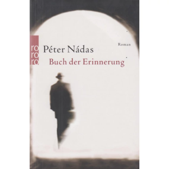 Buch der Erinnerung - Nádas Péter