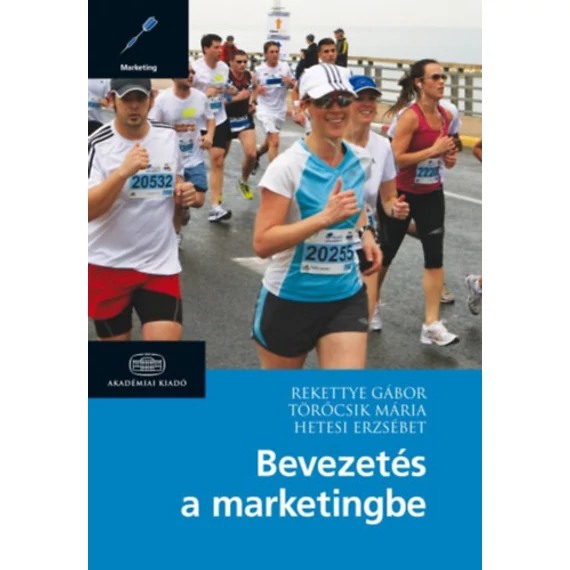 Bevezetés a marketingbe - Rekettye Gábor