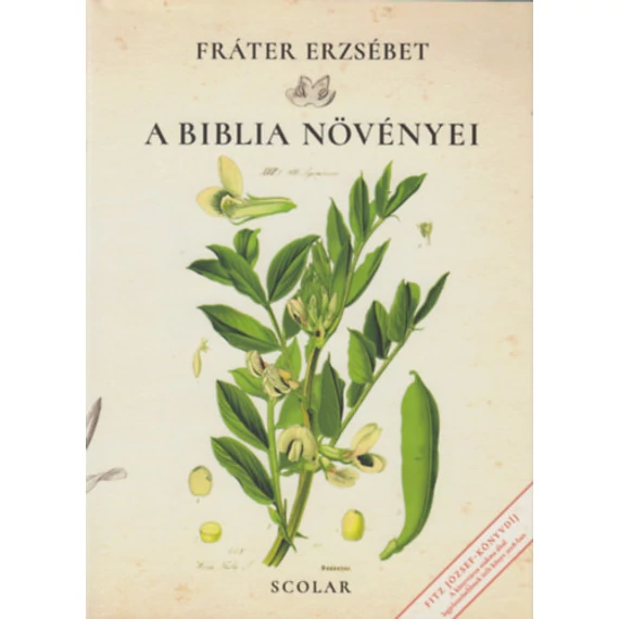 A Biblia növényei - Fráter Erzsébet