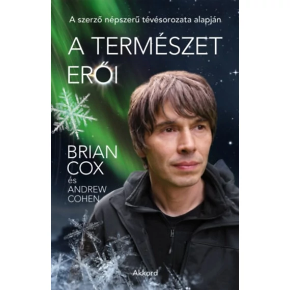 A természet erői - Brian Cox