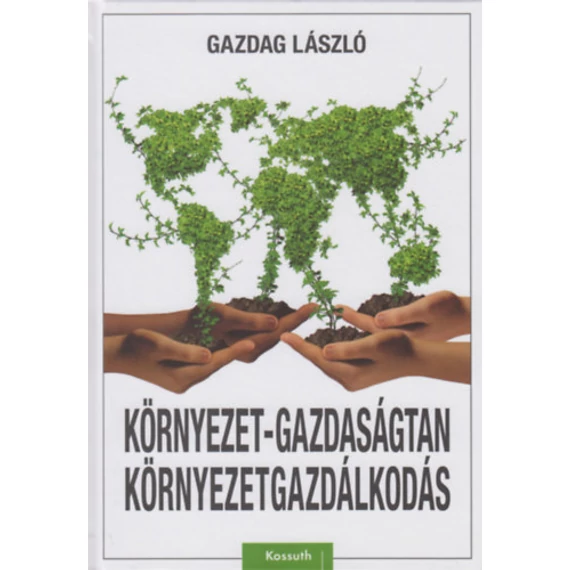 Környezet-gazdaságtan, környezetgazdálkodás - Gazdag László