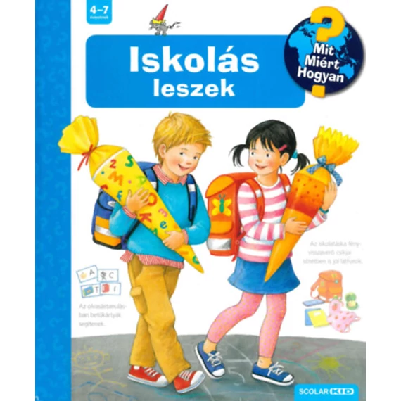 Iskolás leszek - Mit? Miért? Hogyan? - Doris Rübel