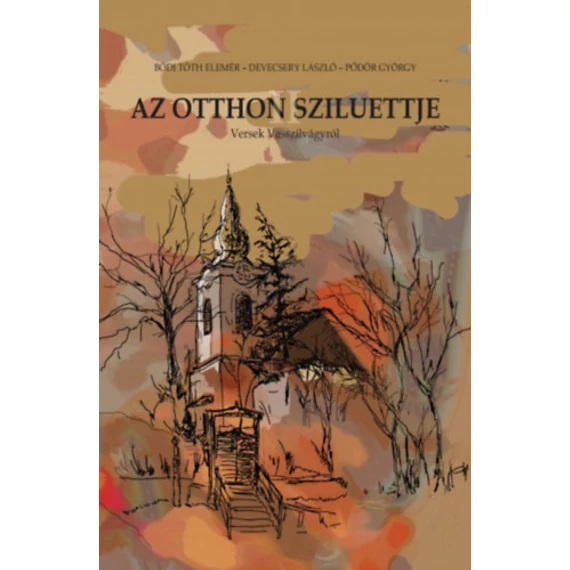 Az otthon sziluettje - Devecsery László