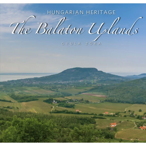 The Balaton Uplands - Zóka Gyula