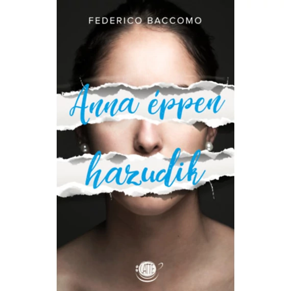 Anna éppen hazudik - Baccomo