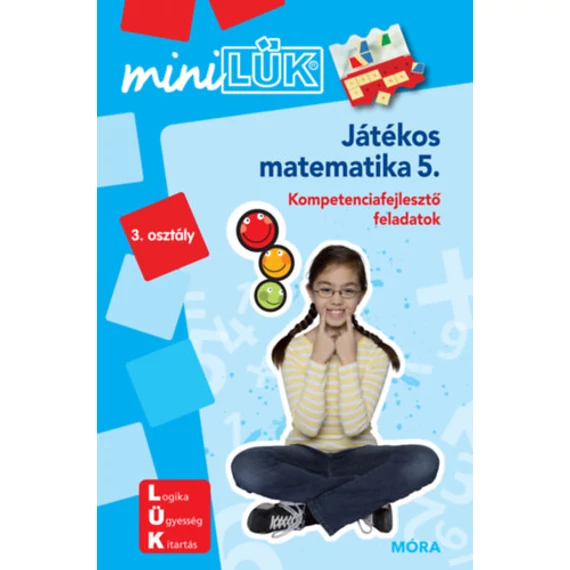 Játékos matematika 5. - LDI222 - Kompetenciafejlesztő feladatok - MiniLÜK