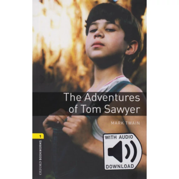 The Adventures of Tom Sawyer - Oxford Bookworms Library 1 - MP3 Pack - Mark Twain