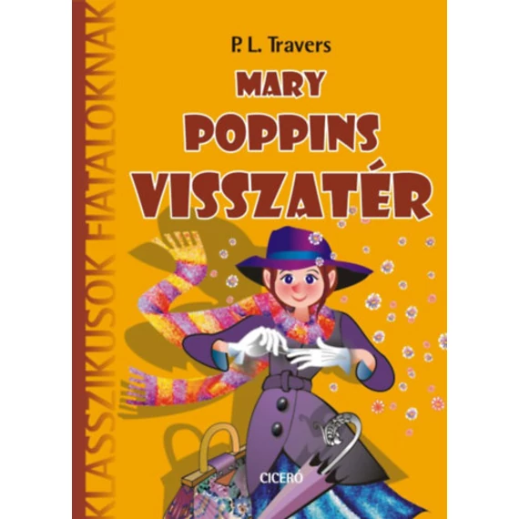 Mary Poppins visszatér - P. L. Travers