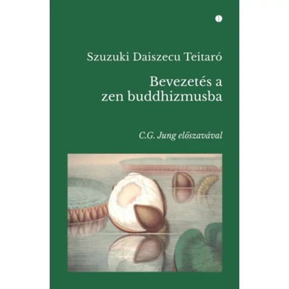 Bevezetés a zen buddhizmusba - Daisetz Teitaro Suzuki