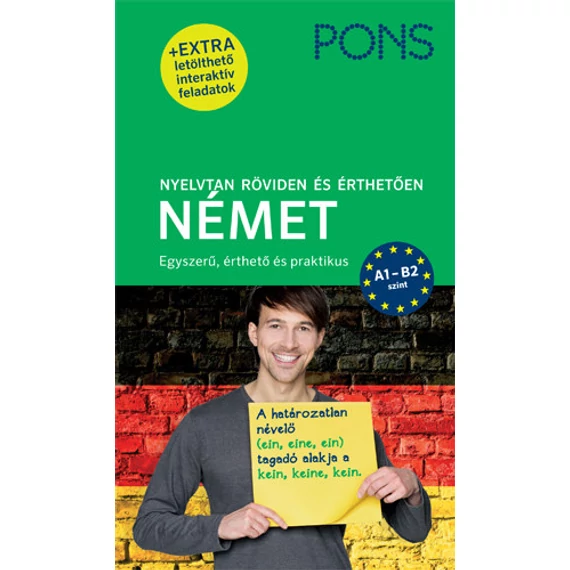 PONS Nyelvtan röviden és érthetően - Német - A1-B2 szint (+extra letölthető interaktív feladatok) - Joachim Neubold