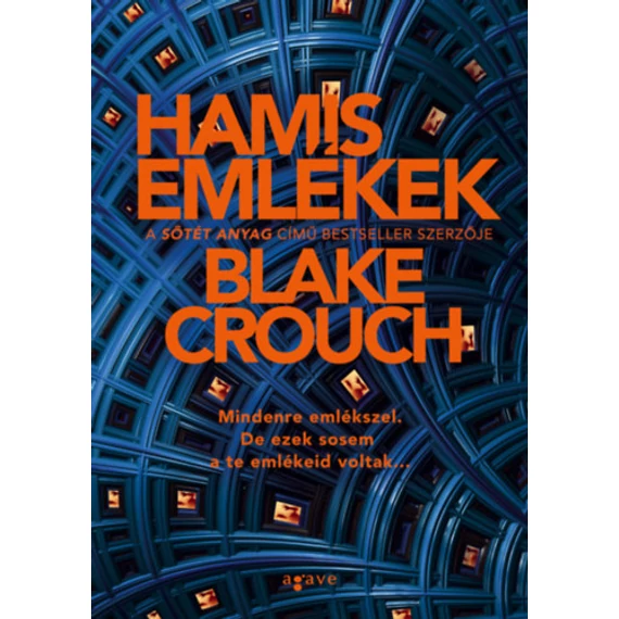 Hamis emlékek - Blake Crouch