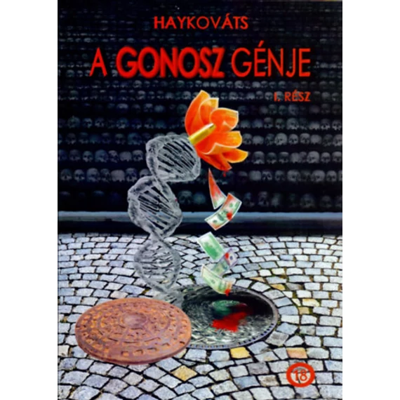 A Gonosz génje - Haykováts