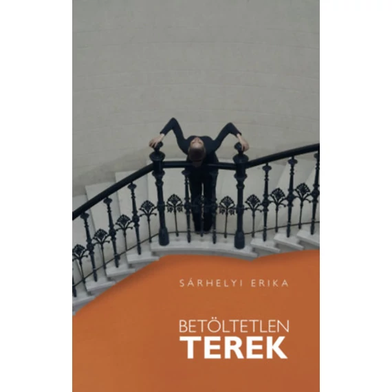 Betöltetlen terek - Sárhelyi Erika