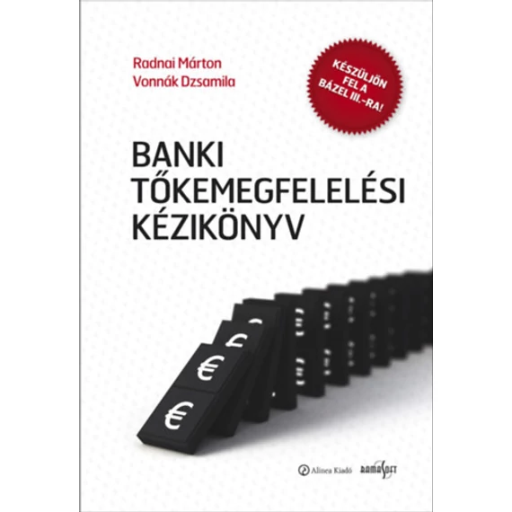 Banki tőkemegfelelési kézikönyv I.-II. - Radnai Márton