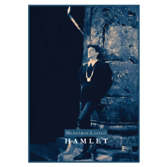 Hamlet - Mensáros László