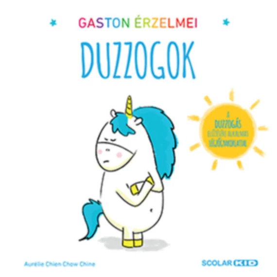 Gaston érzelmei - Duzzogok - Aurélie Chien Chow Chine