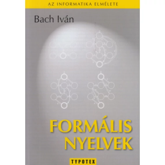 Formális nyelvek - Bach Iván