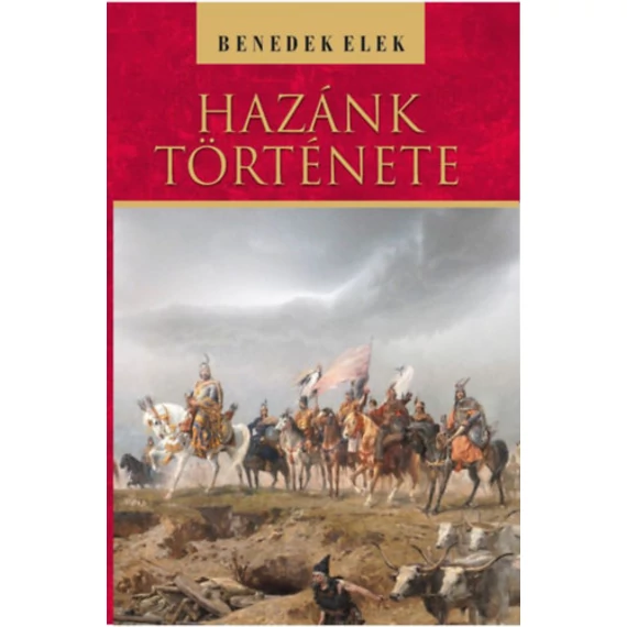 Hazánk története - Benedek Elek