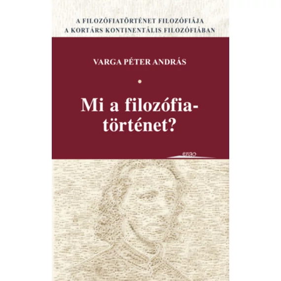 Mi a filozófiatörténet? - Varga Péter András