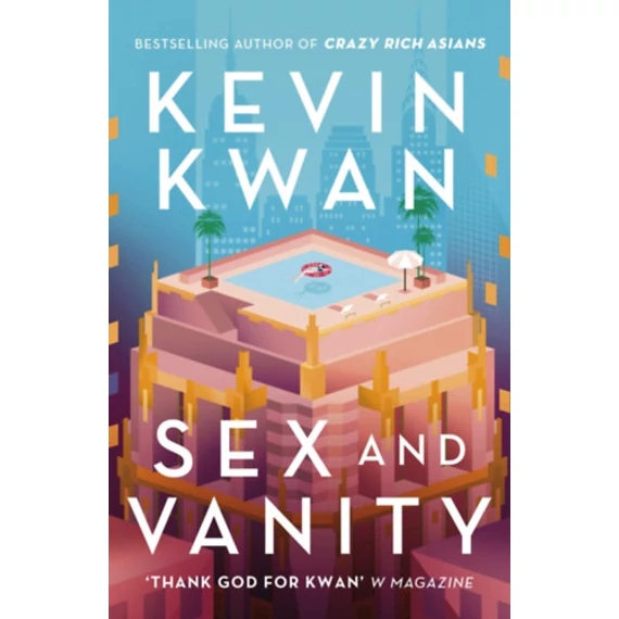 Sex and Vanity - Kevin Kwan