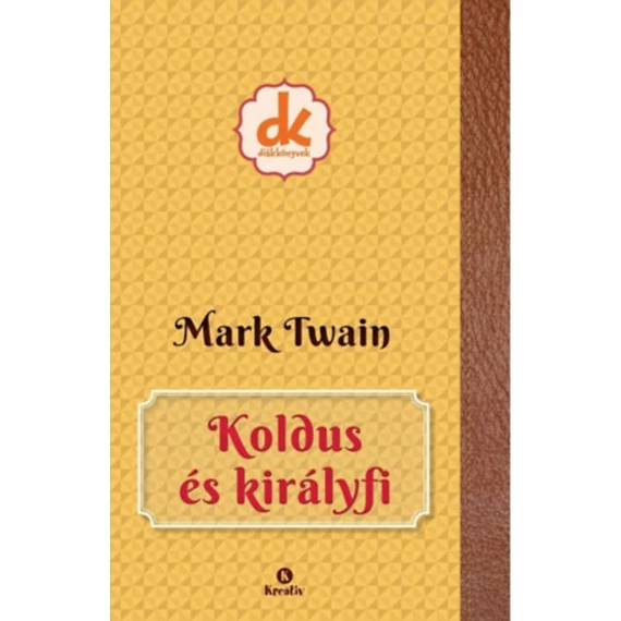 Koldus és királyfi - Mark Twain