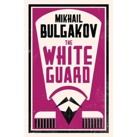 The White Guard - Mihail Bulgakov