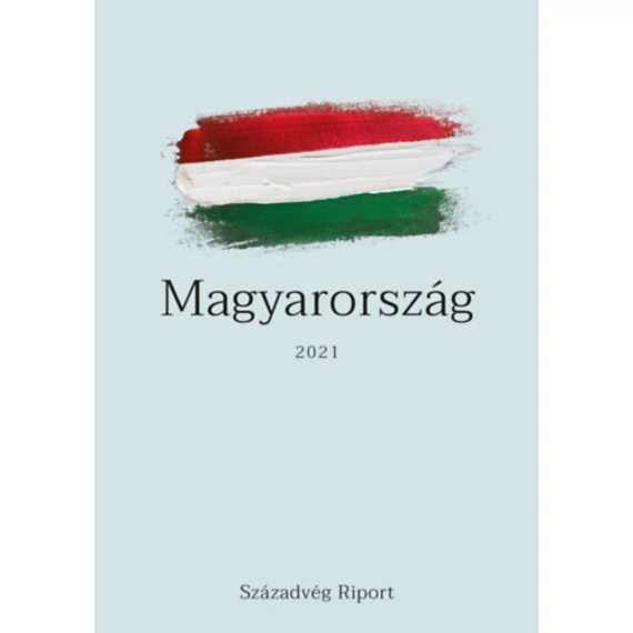 Magyarország 2021 - Társadalom, gazdaság és politika napjainkban