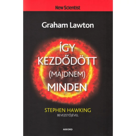 Így kezdődött (majdnem) minden - Graham Lawton