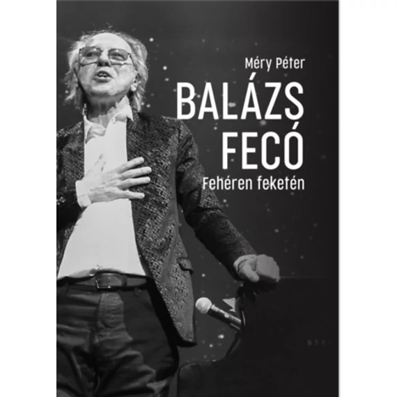 Balázs Fecó - Fehéren Feketén - Méry Péter