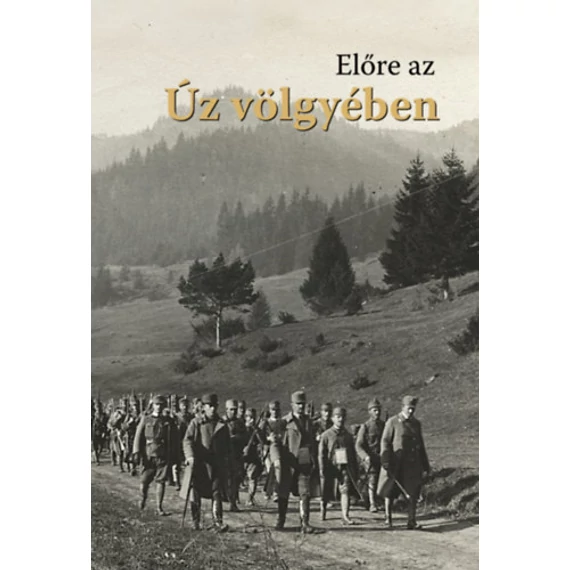 Előre az Úz völgyében