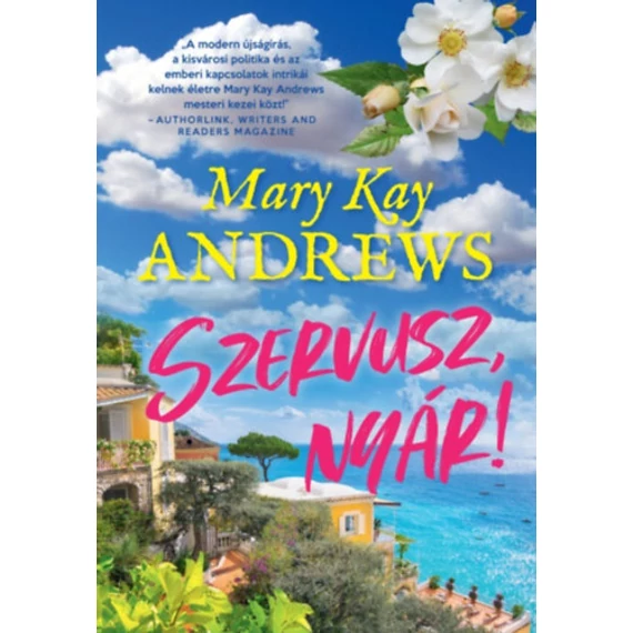 Szervusz, nyár! - Mary Kay Andrews