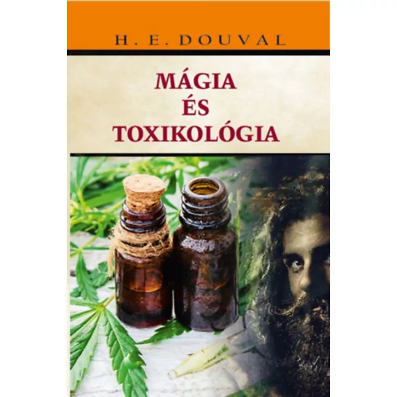 Mágia és toxikológia - H. E. Douval