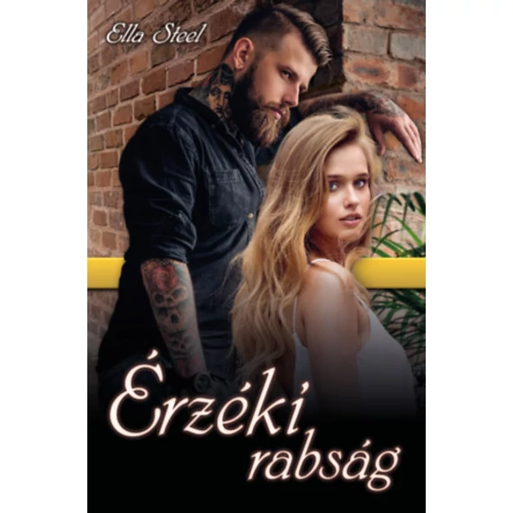 Érzéki rabság - Ella Steel