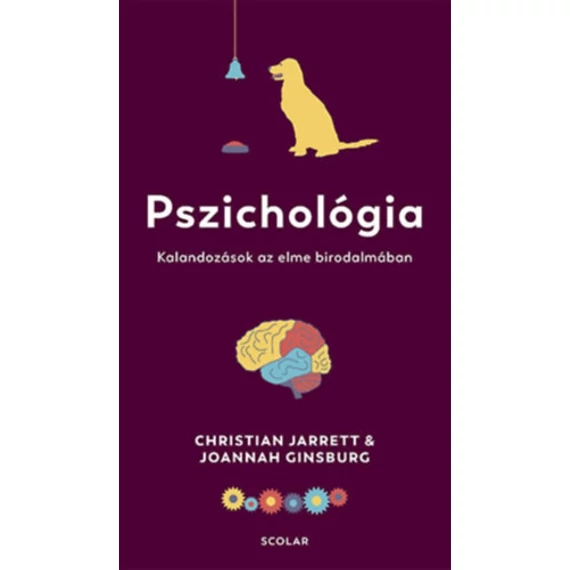 Pszichológia - Kalandozások az elme birodalmában - Joannah Ginsburg