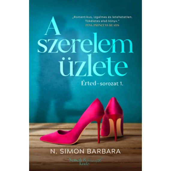 A szerelem üzlete - Érted-sorozat 1. - N. Simon Barbara