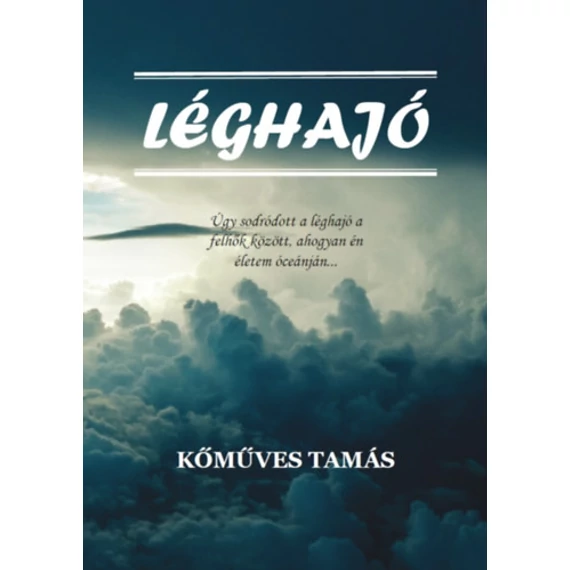 Léghajó - Kőműves Tamás