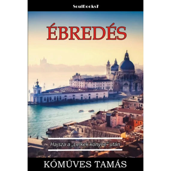 Ébredés - Kőműves Tamás