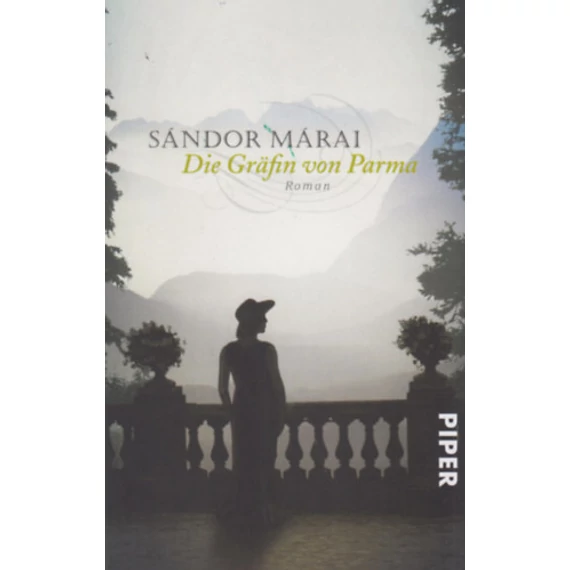 Die Gräfin von Parma - Márai Sándor