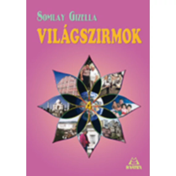 Világszirmok 4. - Somlay Gizella