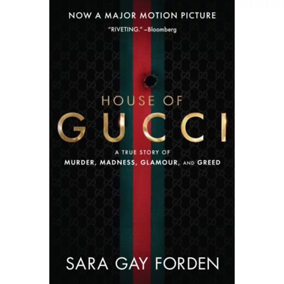 House of Gucci - Sara Gay Forden