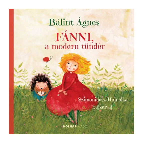 Fánni, a modern tündér - Bálint Ágnes