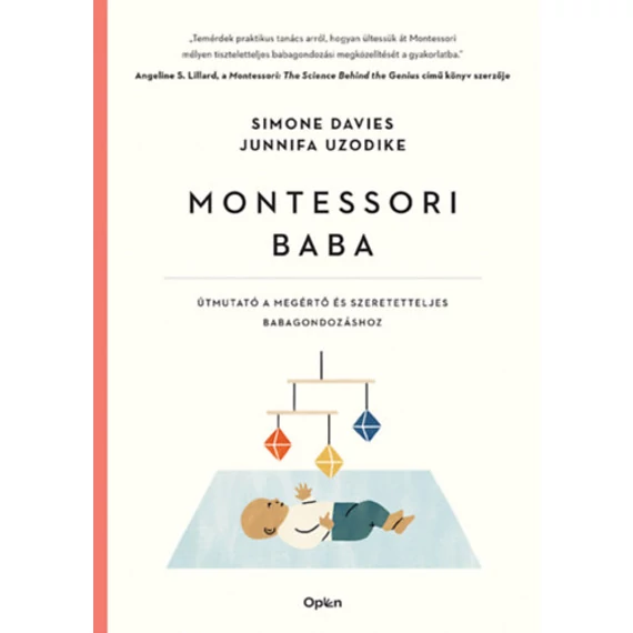 Montessori baba - Útmutató a megértő és elfogadó babagondozáshoz - Simone Davies