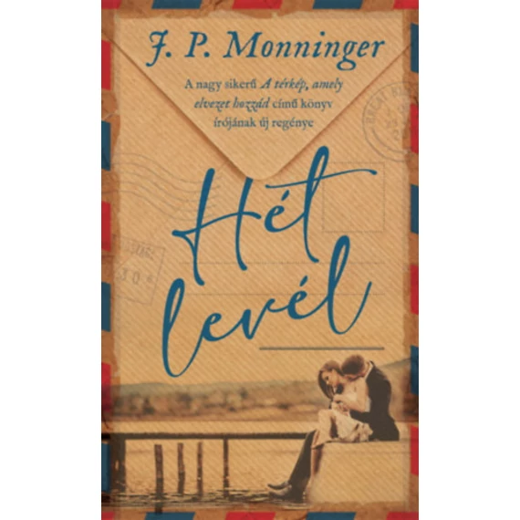 Hét levél - J.P. Monninger